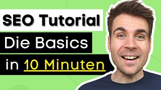 SEO Tutorial für Anfänger  Die Basics in 10 Minuten [upl. by Shaper]