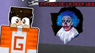 ¡EL PAYASO DE LA DEEP WEB ESTA EN MI PARED  SRGATO VS ESCONDITE PAYASO MALVADO EN MINECRAFT [upl. by Elimay]