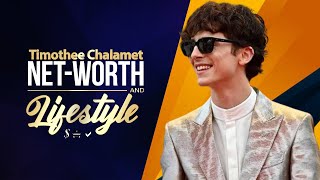 How Timothée Chalamet Lives and What He Earns Inside the Dune Stars Life [upl. by Eneles]