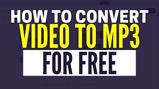 How To Convert Video To MP3 For Free [upl. by Crowell]