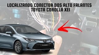 Localizando conector dos alto falantes Toyota Corolla XEI [upl. by Nytsrik]