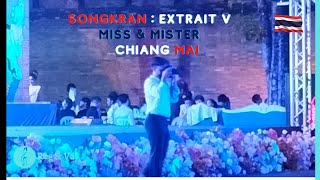 Songkran  Extrait V Miss amp Mister Chiang Maï Extract V Miss amp Mister Chiang Mai [upl. by Aiuhsoj475]