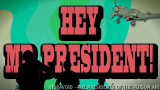 Vibravoid  The Presidents Of The Poison Air [upl. by Cj]