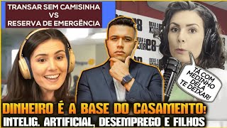 NATHALIA ARCURI ENCONTRA A REDPILL Casamento Filho e Inteligência Artfificial vão te deixar Pobre [upl. by Meredithe]