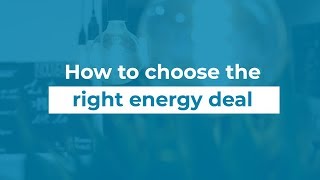 How to get the best energy deal [upl. by Reeve268]