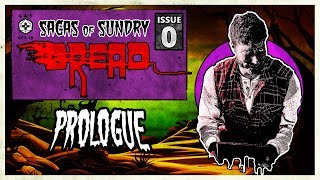 DREAD  Sagas of Sundry Dread  Episode 0 International Tabletop Day [upl. by Nywde]