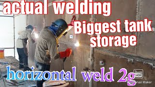 biggest tank storage actual horizontal welding 2g [upl. by Ronel212]