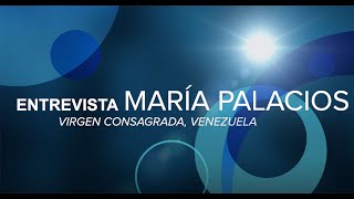 Entrevista a María de las Nieves Palacios virgen consagrada [upl. by Steve]