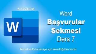 Word Ders 7 Başvurular Sekmesi [upl. by Jaan]