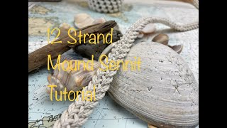 12 Strand Mound Sennit Tutorial [upl. by Chelsea]