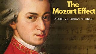 The Mozart Effect  Be Successful Classical Music for Brain Power Studying and Concentration [upl. by Allenod]