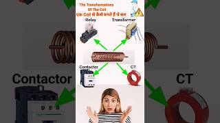 Transformation of coil into relay ct contactor and transformer [upl. by Aznaed]