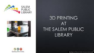 3D Printing at the Salem Library [upl. by Nevar847]