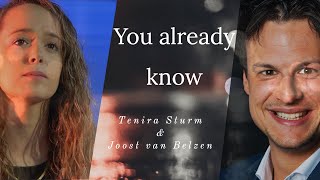 You already know  Tenira Sturm amp Joost van Belzen [upl. by Lula]