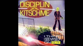 Disciplin A Kitschme  Oh Why [upl. by Marba]