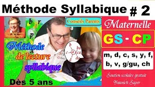 Méthode de lecture syllabique en Maternelle GS et CP  2 [upl. by Mccartan]