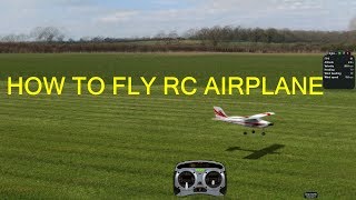 How to fly RC airplane updated [upl. by Rotciv]