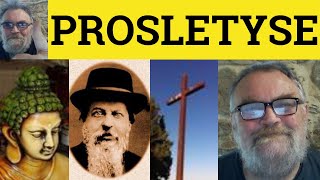 🔵 Proselytize Meaning  Proselytise Examples  Define Proselytize  Formal English [upl. by Eliott]