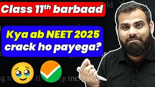 Class 11th Barbaad 😭  क्या अब NEET 2025 Crack हो पाएगा 🥲 [upl. by Argella]