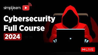 🔥Cyber Security Full Course  Cyber Security Training On 🔴LIVE  Cybersecurity  2024  Simplilearn [upl. by Eelegna31]