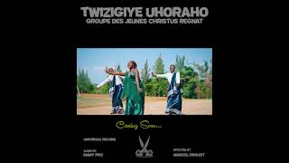 Twizigiye Uhoraho  Groupe des Jeunes Christus Regnat Coming soon [upl. by Kornher]