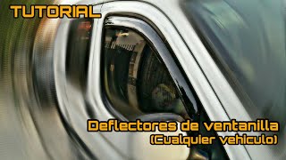 Como colocar deflectores de ventanilla  CUALQUIER VEHICULO [upl. by Noli522]