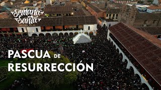 Semana Santa Ayacucho  Señor de Pascua de Resurrección [upl. by Ylim]