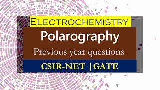 Polarography csir net previous year questions  Electrochemistry [upl. by Nodal343]