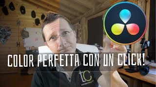 DAVINCI RESOLVE Color Perfetta con un CLICK  TUTORIAL [upl. by Ayitahs762]