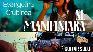 GUITAR SOLO Se Manifestara  Evangelina Crubinca  Alfredo Music Pro ðŸ”¥ðŸ“ŒðŸŽ¸ [upl. by Ursala]