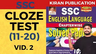 SSC  CLOZE TEST  1120   PREVIOUS YEAR  KIRAN PUBLICATION [upl. by Anada]