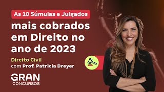 As 10 Súmulas e Julgados mais cobrados em Direito Civil em 2023 [upl. by Hollinger]