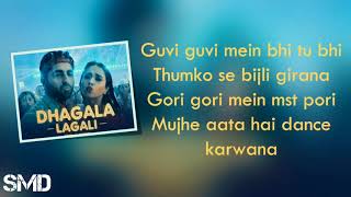 Dhagala Lagali Lyrics  Dream Girl  Mika Singh amp Meet Bros [upl. by Mechelle]