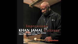 Khan Jamal  Impressions Of Coltrane [upl. by Tilly892]