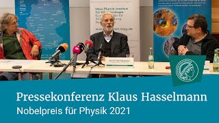 Klaus Hasselmann  PhysikNobelpreis 2021  Pressekonferenz Mitschnitt [upl. by Seftton576]