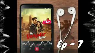 My Gangster Lover Ep 7  Pocket FM Audiobook Story  Complete audio video [upl. by Themis355]