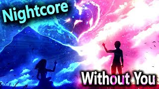 🌺 Nightcore  Without You Avicii ft Sandro Cavazza Lyric Video HD 🌺 [upl. by Rogerg]