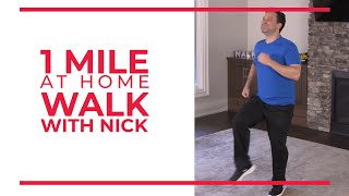 1 Mile At Home Walk with Nick  Walking Workout [upl. by Owiat]