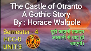 THE CASTLE OF OTRANTO  HORACE WALPOLE SEMESTER4 HCC8 UNIT3 VBUamp BBMKULearnEnglishEasilyAKPathak [upl. by Nordine]