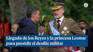 Llegada de los Reyes y la princesa Leonor para presidir el desfile militar [upl. by Maure]