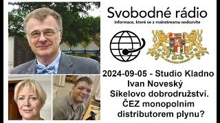 20240905 Studio Kladno Ivan Noveský Síkelovo dobrodružství ČEZ monopolním distributorem plynu [upl. by Meingoldas279]