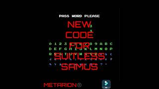 💥NEW PASSWORD FOR SUITLESS SAMUS💥CODE 33 METROID NES nintendo gaming code password samus [upl. by Christianity]