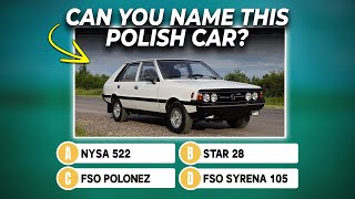 Guess This POLISH CLASSIC Car Can You Get All 10 Right 🇵🇱 [upl. by Adriane319]