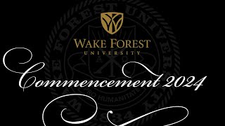 Wake Forest University 2024 Commencement Ceremony [upl. by Nileek]