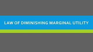 Law of Diminishing Marginal Utility [upl. by Rossy492]