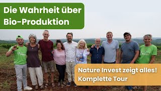 Die Wahrheit über BioProduktion Nature Invest zeigt alles Komplette Tour [upl. by Kcyred]