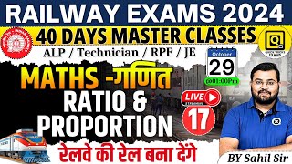 RRB ALPTechnicianJERPF 2024  Ratio and Proportion Questions Ratio and Proprtion by Sahil sir [upl. by Adnael]