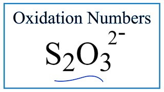 How to find the Oxidation Number for S in the S2O3 2 ion Thiosulphate ion [upl. by Viens]