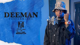 Deeman  Not My Baby quotOut The Boothquot Performance [upl. by Anavoig534]