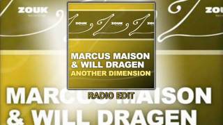 Marcus Maison amp Will Dragen  Another Dimension Radio Edit [upl. by Saraiya]